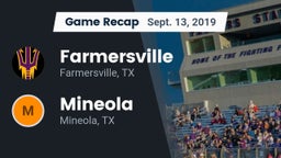 Recap: Farmersville  vs. Mineola  2019