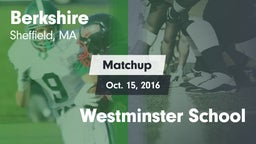 Matchup: Berkshire High vs. Westminster School 2016