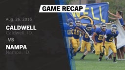 Recap: Caldwell  vs. Nampa  2016