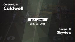 Matchup: Caldwell  vs. Skyview  2016
