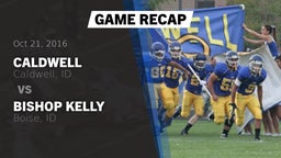 Recap: Caldwell  vs. Bishop Kelly  2016