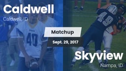 Matchup: Caldwell  vs. Skyview  2017