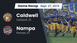 Recap: Caldwell  vs. Nampa  2019