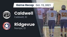 Recap: Caldwell  vs. Ridgevue  2021