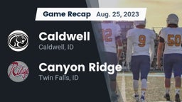 Recap: Caldwell  vs. Canyon Ridge  2023