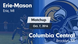 Matchup: Erie-Mason High vs. Columbia Central  2016