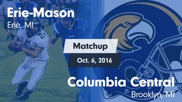 Matchup: Erie-Mason High vs. Columbia Central  2016