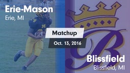 Matchup: Erie-Mason High vs. Blissfield  2016