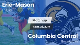 Matchup: Erie-Mason High vs. Columbia Central  2018