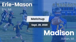 Matchup: Erie-Mason High vs. Madison  2020