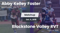 Matchup: Abby Kelley Foster vs. Blackstone Valley RVT  2018