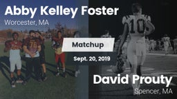 Matchup: Abby Kelley Foster vs. David Prouty  2019