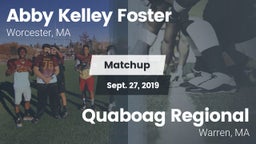 Matchup: Abby Kelley Foster vs. Quaboag Regional  2019