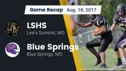 Recap: LSHS vs. Blue Springs  2017