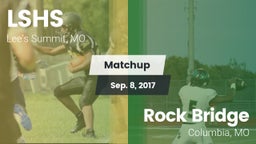 Matchup: LSHS vs. Rock Bridge  2017