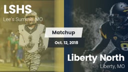 Matchup: LSHS vs. Liberty North 2018