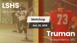 Matchup: LSHS vs. Truman  2019