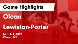 Olean  vs Lewiston-Porter  Game Highlights - March 1, 2022