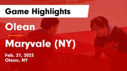 Olean  vs Maryvale  (NY) Game Highlights - Feb. 21, 2023