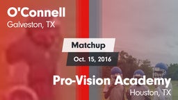 Matchup: O'Connell High vs. Pro-Vision Academy  2016