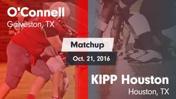 Matchup: O'Connell High vs. KIPP Houston  2016