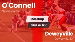Matchup: O'Connell High vs. Deweyville  2017