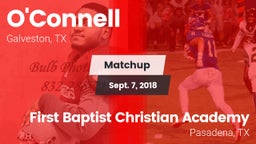 Matchup: O'Connell High vs. First Baptist Christian Academy 2018