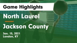 North Laurel  vs Jackson County  Game Highlights - Jan. 15, 2021