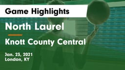 North Laurel  vs Knott County Central  Game Highlights - Jan. 23, 2021