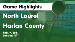 North Laurel  vs Harlan County  Game Highlights - Feb. 9, 2021