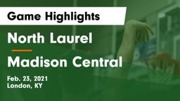 North Laurel  vs Madison Central  Game Highlights - Feb. 23, 2021