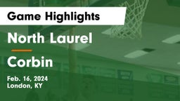 North Laurel  vs Corbin  Game Highlights - Feb. 16, 2024