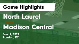 North Laurel  vs Madison Central  Game Highlights - Jan. 9, 2024