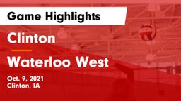 Clinton  vs Waterloo West  Game Highlights - Oct. 9, 2021