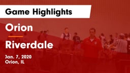 Orion  vs Riverdale Game Highlights - Jan. 7, 2020