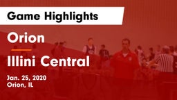 Orion  vs Illini Central Game Highlights - Jan. 25, 2020