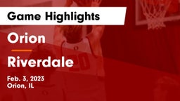 Orion  vs Riverdale Game Highlights - Feb. 3, 2023