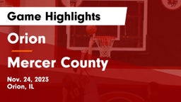 Orion  vs Mercer County  Game Highlights - Nov. 24, 2023