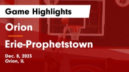 Orion  vs Erie-Prophetstown Game Highlights - Dec. 8, 2023