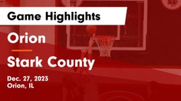 Orion  vs Stark County Game Highlights - Dec. 27, 2023