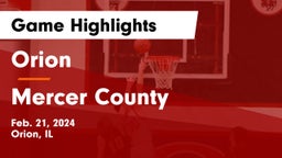 Orion  vs Mercer County Game Highlights - Feb. 21, 2024