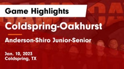 Coldspring-Oakhurst  vs Anderson-Shiro Junior-Senior  Game Highlights - Jan. 10, 2023