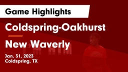 Coldspring-Oakhurst  vs New Waverly  Game Highlights - Jan. 31, 2023