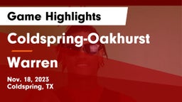 Coldspring-Oakhurst  vs Warren  Game Highlights - Nov. 18, 2023