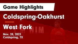 Coldspring-Oakhurst  vs West Fork  Game Highlights - Nov. 28, 2023
