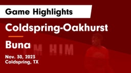 Coldspring-Oakhurst  vs Buna  Game Highlights - Nov. 30, 2023