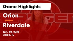 Orion  vs Riverdale  Game Highlights - Jan. 30, 2023