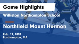 Williston Northampton School vs Northfield Mount Hermon Game Highlights - Feb. 19, 2020