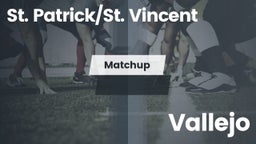 Matchup: St. Patrick/St. vs. Vallejo  2016