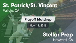 Matchup: St. Patrick/St. vs. Stellar Prep  2016